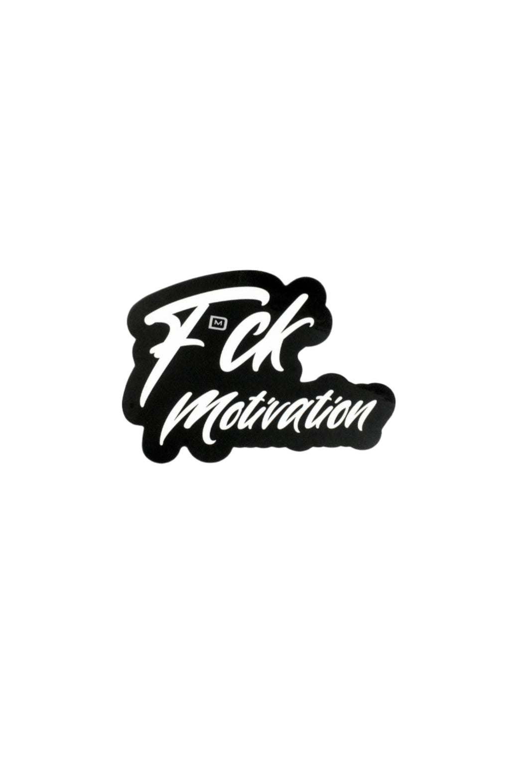 F*ck Motivation Sticker